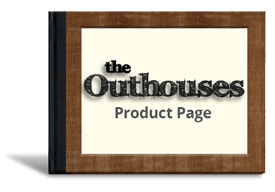 the outhouses